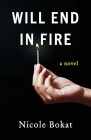 Will End In Fire