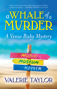 A Whale of a Murder: A Venus Bixby Mystery